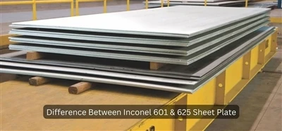Atšķirība starp Inconel 601 un 625 lokšņu plāksni
